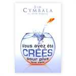 Vous Avez été Créés Pour Plus Que Cela