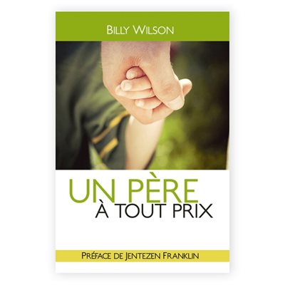 Un Père à Tout Prix