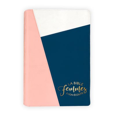Bible Femmes à son écoute (souple trio) Bible Femmes à son écoute (souple trio)