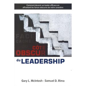 Face Cachée ou Côté Obscur du Leadership