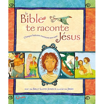 La Bible te raconte Jésus 