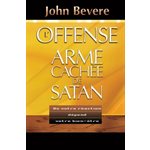 L'Offense, l'Arme Cachée de Satan