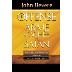 L'Offense, l'Arme Cachée de Satan