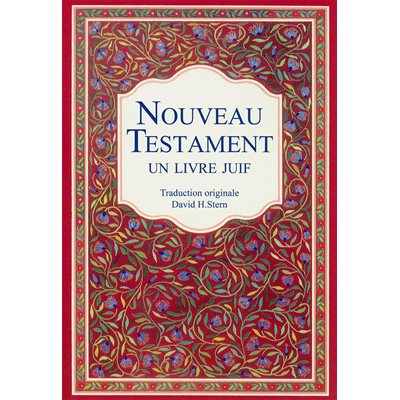 Nouveau Testament - Un Livre Juif Nouveau Testament - Un Livre Juif