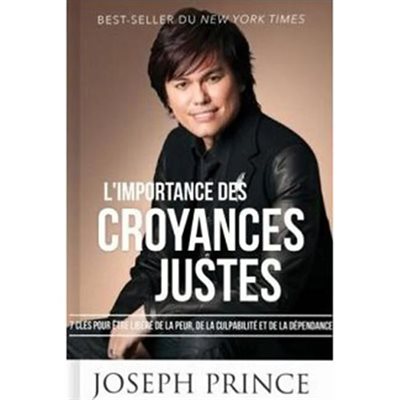 L'importance Des Croyances Justes