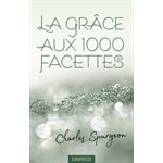 La Grâce Aux 1000 Facettes