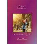 Le Secret… de l’Adoration