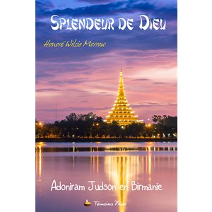 Splendeur De Dieu - La Vie D’Adoniram Judson