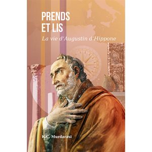 Prends et Lis - La Vie D’Augustin D’Hippone