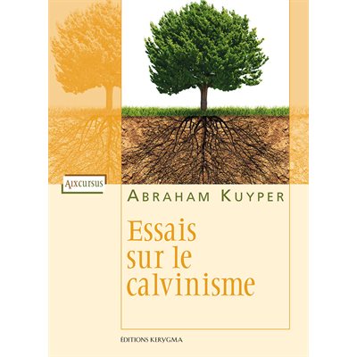 Essais Sur le Calvinisme 