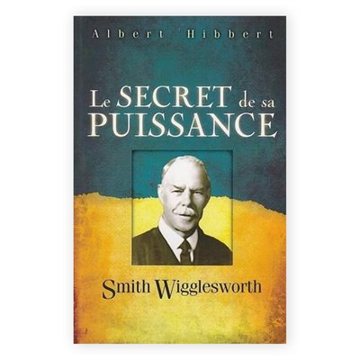 Le Secret de sa Puissance