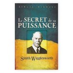 Le Secret de sa Puissance
