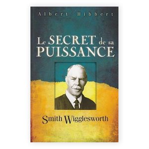 Le Secret de sa Puissance
