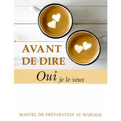 Avant de dire Oui Avant de dire Oui