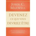 Devenez Ce Que Vous Devriez Etre