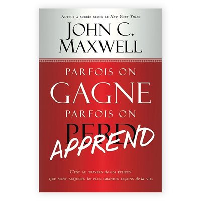 Parfois on Gagne , Parfois on Apprend
