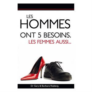 Les Hommes ont 5 besoins, les Femmes aussi