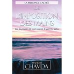 La Puissance Cachée De L'Imposition Des Mains