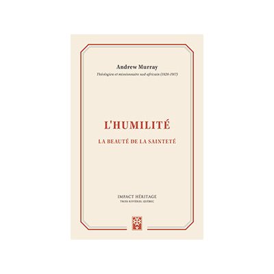 L’Humilité - La beauté de la sainteté