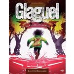 Glaguel Tome 1 - La rivière interdite (2ieme édition)