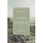Doux et Humble de cœur - Guide d'étude