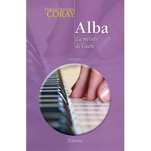 Alba - La Mélodie De L’aube