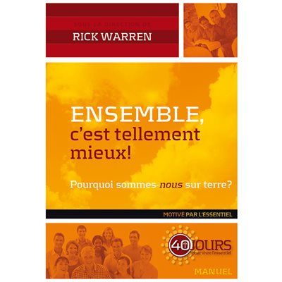 Ensemble, c’est tellement mieux ! - Pourquoi sommes-nous sur terre ?