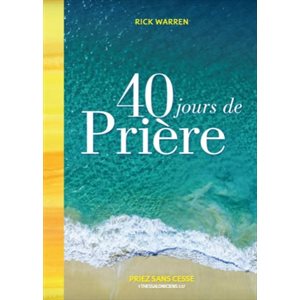 40 jours de Prière - Priez sans cesse