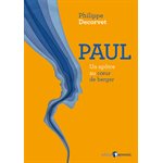 Paul (Un Apôtre Au Coeur de Berger)