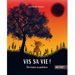 Vis sa vie ! (Être témoin au quotidien)