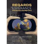 Regards d'Espérance pour Aujourd'hui