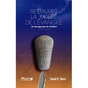 Restaurer la judéité de l’Évangile