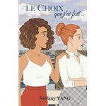 Le Choix que j'ai fait