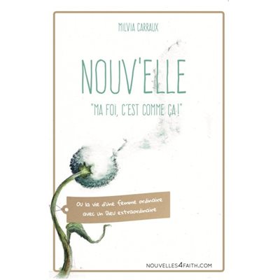 Nouv'elle "Ma foi, c'est comme ça"