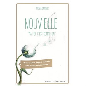 Nouv'elle "Ma foi, c'est comme ça"
