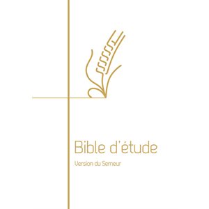 Bible d’étude, version Semeur, souple blanche Couverture souple blanche, tranche dorée
