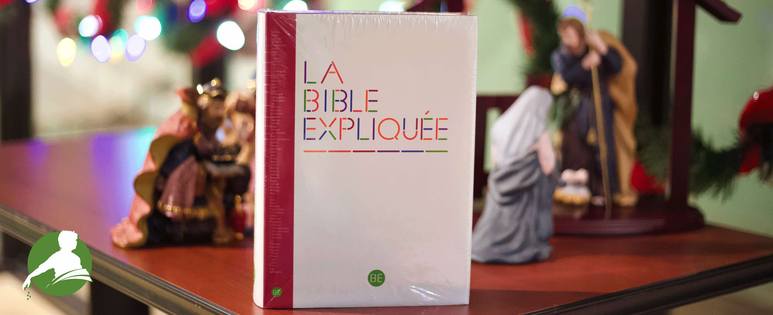 La bible expliquée